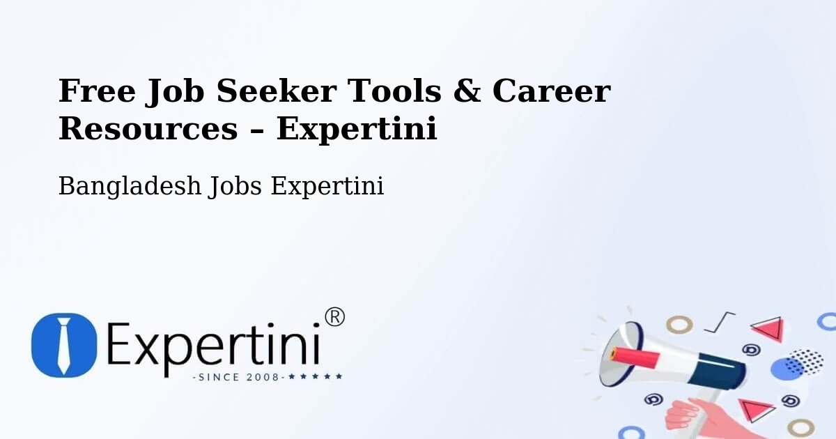 Free Job Seeker Tools & Career Resources – Joypur Hāt - Joypur Hāt, Bangladesh Jobs Expertini