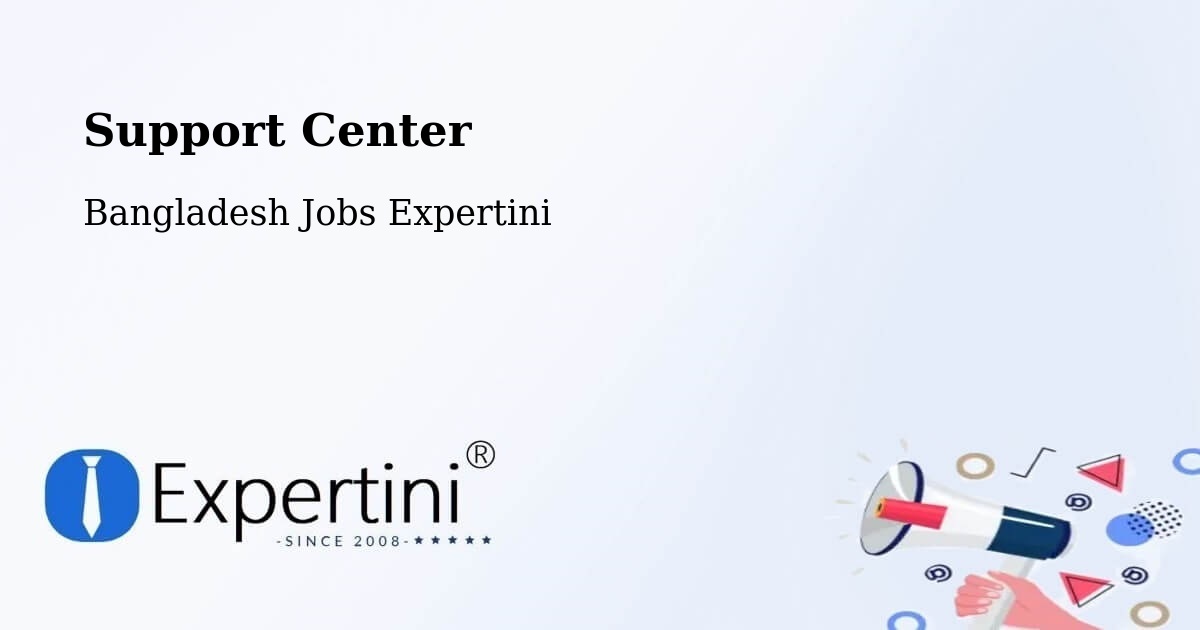 Support Services – Joypur Hāt - Bangladesh Jobs Expertini